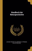 Handbuch Der Naturgeschichte