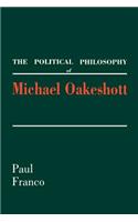 The Political Philosophy of Michael Oakeshott