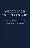 Mexico Faces the 21st Century