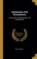 Optimismus Und Pessimismus