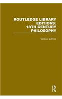 Routledge Library Editions: 18th Century Philosophy