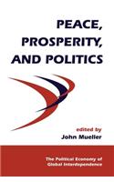 Peace, Prosperity, And Politics
