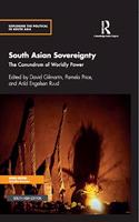 South Asian Sovereignty: The Conundrum of Worldly Power