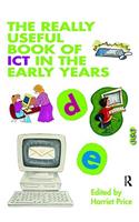 The Really Useful Book of ICT in the Early Years