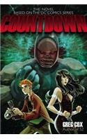 Countdown: Based on the DC Comics Series: Based on the DC Comics Series