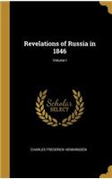 Revelations of Russia in 1846; Volume I