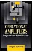 Operational Amplifiers, Integrated and Hybrid Circuits