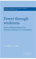 Power through Weakness