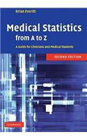 Medical Statistics from A to Z