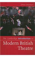 Cambridge Introduction to Modern British Theatre