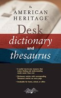 American Heritage Desk Dictionary and Thesaurus