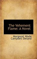 The Vehement Flame