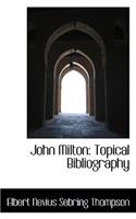 John Milton: Topical Bibliography(English)