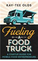 Fueling a Food Truck