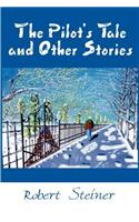 The Pilot's Tale and Other Stories