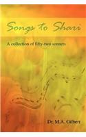 Songs to Shari: A collection of fifty-two sonnets(English)