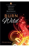 Burn Wild