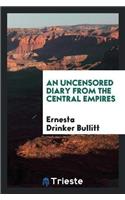 Uncensored Diary from the Central Empires