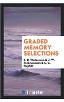 Graded Memory Selections