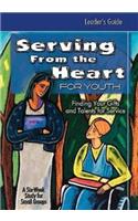 Serving from the Heart for Youth Leader's Guide