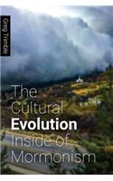 Cultural Evolution Inside of Mormonism