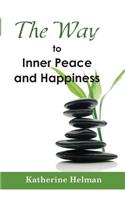 Way to Inner Peace and Happiness