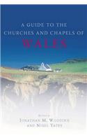 Guide to the Churches and Chapels of Wales