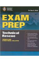 Exam Prep: Technical Rescue-Trench and Structural Collapse