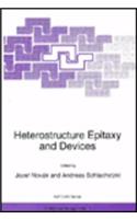 Heterostructure Epitaxy and Devices