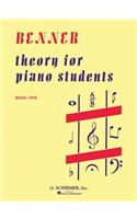 Theory for Piano Students - Book 5