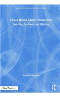 Cloud-Based Music Production