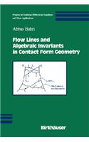 Flow Lines and Algebraic Invariants in Contact Form Geometry