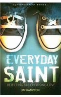 Everyday Saint