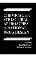 Chemical and Structural Approaches to Rational Drug Design