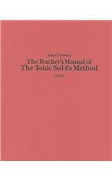 The Teacher's Manual of the Tonic Sol-fa Method