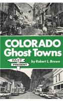 Colorado Ghost Towns