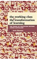 The Working Class and the Transformation of Learning