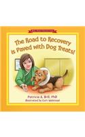 Road to Recovery is Paved with Dog Treats!