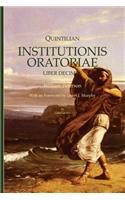 Institutionis Oratoriae.: Liber Decimus.