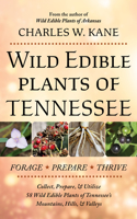 Wild Edible Plants of Tennessee