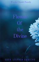Flower of the Divine