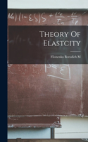 Theory Of Elastcity