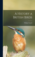 History a British Birds