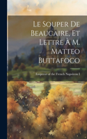 souper de Beaucaire, et Lettre à M. Matteo Buttafoco