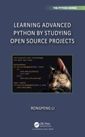 Learning Advanced Python by Studying Open Source Projects: (Chapman & Hall/CRC The Python Series)