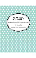 2020 Weekly / Monthly Planner 13 Months - December 2019 - December 2020