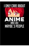 I only care about Anime and like maybe 3 people