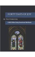 Forty Days of Joy