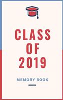 Class of 2019 Memory Book: Blue & red end of term lined notebook jotter