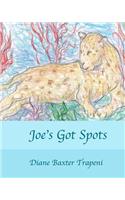 Joe's Got Spots